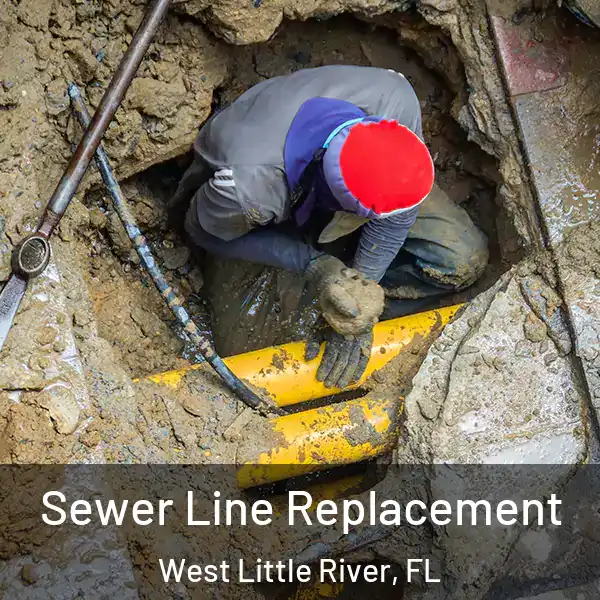  Sewer Line Replacement West Little River, FL